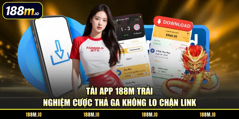 Tải app 188m