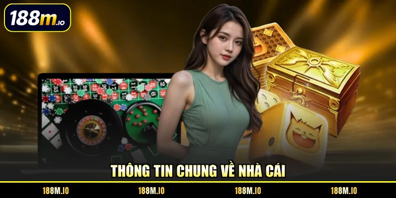 Thông tin chung về nhà cái